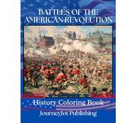 Battles of the American Revolution History Coloring Book