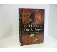Battles of the Dark Ages: British Battlefields Ad 410 to 1065