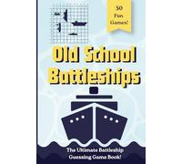 Battleships Puzzle Book: Old School Guessing Game with 50 Fun Battleship Grids | Perfect 2 Player Game for Kids & Adults