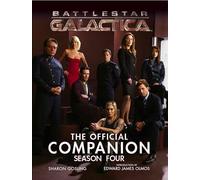 Battlestar Galactica: The Official Companion Season 4