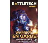 BattleTech Legends: Warrior: En Garde: The Warrior Trilogy, Book One