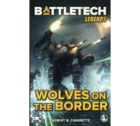 BattleTech Legends: Wolves on the Border