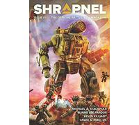 BattleTech: Shrapnel Issue #1 (Battletech Magazine) by Stackpole, Michael A.