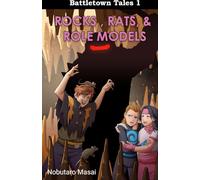Battletown Tales 1 Rocks, Rats, & Role Models