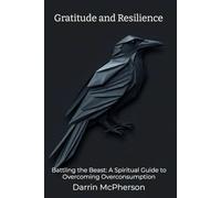 Battling the Beast:: A Spiritual Guide to Overcoming Overconsumption