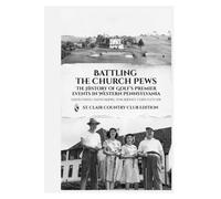 Battling The Church Pews: The St Clair Country Club Special Edition