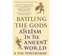 Tim Whitmarsh Battling the Gods (Tascabile)