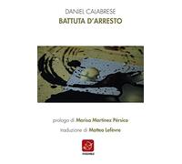 Battuta d'arresto. Testo spagnolo a fronte