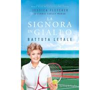 Battuta letale. La signora in giallo [Hardcover] [Mar 14, 2023] Fletcher, Jessic