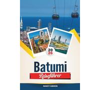 BATUMI REISEFÜHRER 2026: Strände am Schwarzen Meer, Nachtleben, botanische Gärten und Sehenswürdigkeiten, die man an der Riviera von Georgien gesehen haben muss