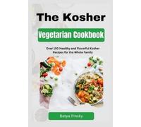 Batya Pinsky The Kosher Vegetarian Cookbook (Tascabile)