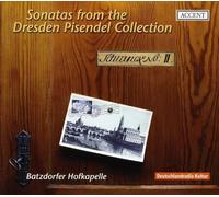 Batzdorfer Hofkapelle - Sonatas From The Pisendel Collection