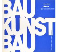 Bau-Kunst-Bau. Ediz. italiana e inglese