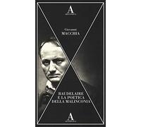 Baudelaire e la poetica della malinconia