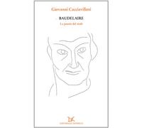 Baudelaire. La poesia del male