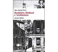 Baudelaire, Rimbaud e l'architettura