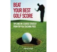 Bauer Advertising Limited Beat Your Best Golf Score (Tascabile)
