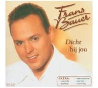 Bauer, Frans - Dicht Bij Jou
