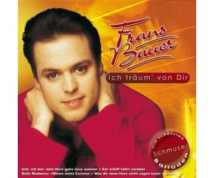 Bauer,Frans - Ich Träum' Von Dir