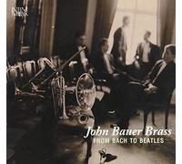 Bauer, John Brass - From Bach To Beatles