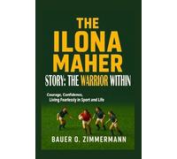 Bauer O Zimmermann The Ilona Maher Story (Tascabile)