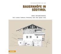 Bauernhöfe in Südtirol. Ediz. illustrata. Vol. 8-2 - Stampfer Helmut