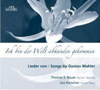 Bauerthomas E./Hielscheruta - Mahler:Ich Bin Der Welt Abhand