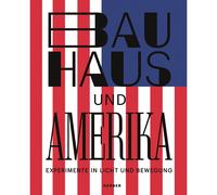 Bauhaus e America: catalogo per l'esposizione al Museo della fibra ottica per...