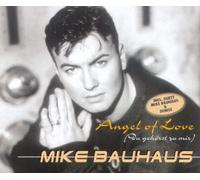 Bauhaus,Mike - Angel of Love (du Gehörst zu M
