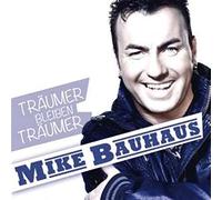 BAUHAUS, MIKE - TRAUMER BLEIBEN TRAUMER