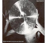 Bauhaus Press the Eject and Give Me the Tape (CD) Bonus Tracks Album