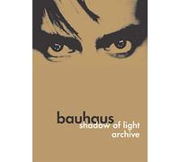 Bauhaus - Shadow of light archive