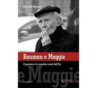 Bauman e Maggie. Il pensatore e la cagnolina venuti dall'Est