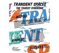 Bauman Zygmunt Adrian Franklin Ursula Biemann Transient Space (Tascabile)