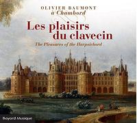 Baumont, Olivier - Les Plaisirs Du Clavecin - Pleasures Of The