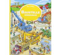 Baustelle Wimmelbuch: Kinderbücher ab 3 Jahre - Bilderbuch