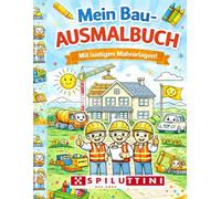Baustellen-Ausmalbuch für Kinder: Mit Bagger, Kran & Bauarbeitern - Inspiriert von echter Bauleidenschaft