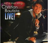 Bautista, Christian - Live! Just A Love Song