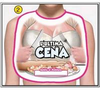 BAVAGLIA "L'ULTIMA CENA"