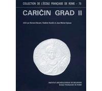 Bavant,Bernard. - Recherches archéologiques Franco-Yugoslaves à Caricin Grad. Ca