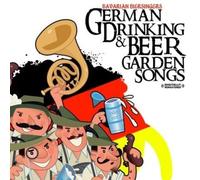 Bavarian Biersingers - German Drinking & Beer Garden Songs