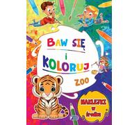 Baw się i koloruj: Zoo
