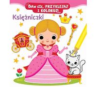 Baw się, przyklejaj i koloruj! Księżniczki
