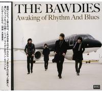 Bawdies - Awaking Of Rhythm & Blues