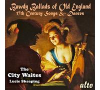 City Waites - Bawdy Ballads Of Old England
