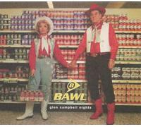 Bawl - Glen Campbell Nights