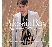 Bax, Alessio - Baroque Reflections