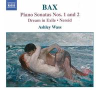 Bax Arnold - Sonata Per Pianoforte N.1, N.2 Dre
