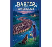Baxter and the Beaver Builders