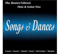 Baxter-Ghezzi Flute & Guitar Duo - Songs & Dances